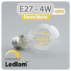Ledlam E27 450BPD 4W LED Filament Bulb dimmable Flame Warm 30629 1